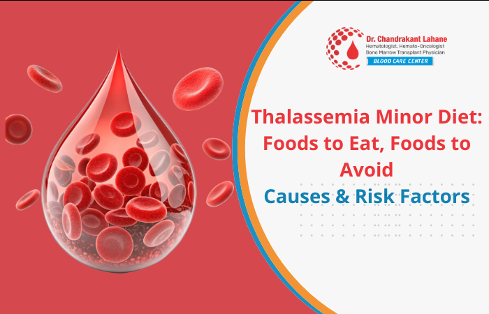 Thalassemia Minor Diet: Foods to Eat & Avoid